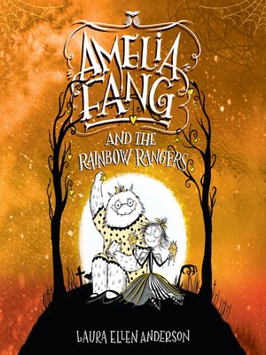 cover image of Amelia Fang and the Rainbow Rangers